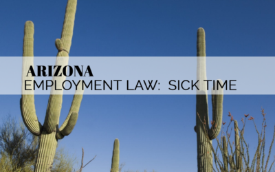 ARIZONA Employment Law:  Sick Time