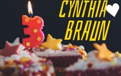 Happy 3 Year Anniversary Cynthia Braun!