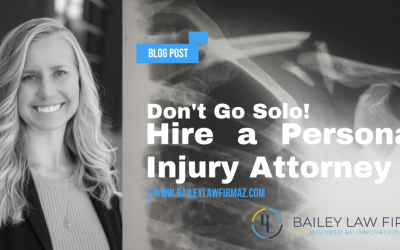Don’t Go Solo!  Hire a Personal Injury Attorney